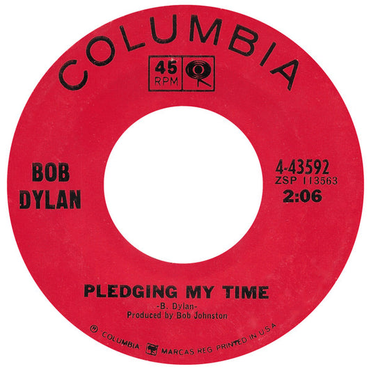 Bob Dylan : Rainy Day Women #12 & 35 / Pledging My Time (7", Single, Styrene, Ter)