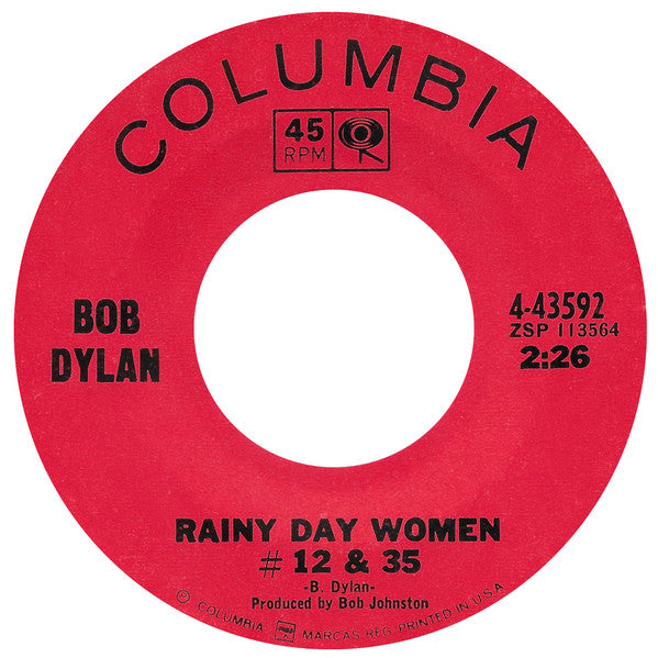 Bob Dylan : Rainy Day Women #12 & 35 / Pledging My Time (7", Single, Styrene, Ter)