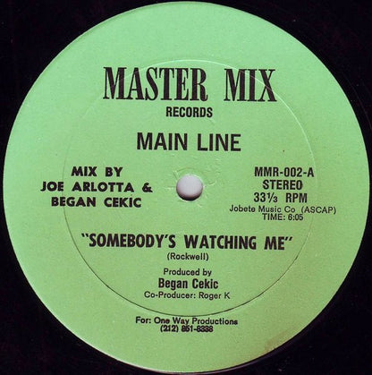 Main Line : Somebody's Watching Me (12")