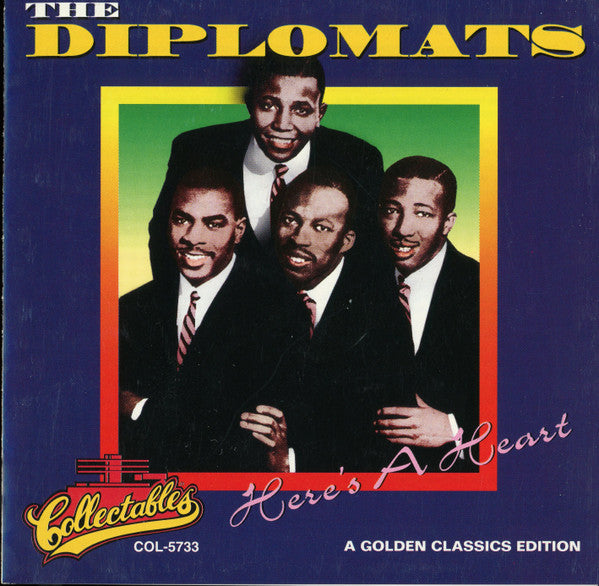 The Diplomats (2) : Here's A Heart A Golden Classics Edition (CD, Comp)