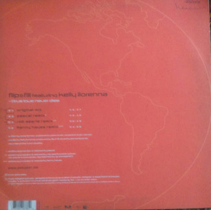 Flip & Fill Featuring Kelly Llorenna : True Love Never Dies (12")