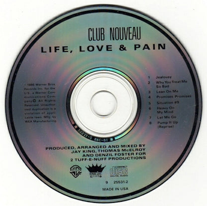 Club Nouveau : Life, Love & Pain (CD, Album)