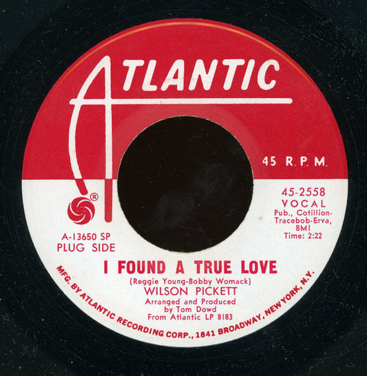 Wilson Pickett : I Found A True Love (7", Single, Promo, SP )