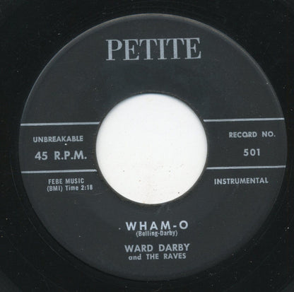 Ward Darby And The Raves : Wham-O / Safari (7", Single)