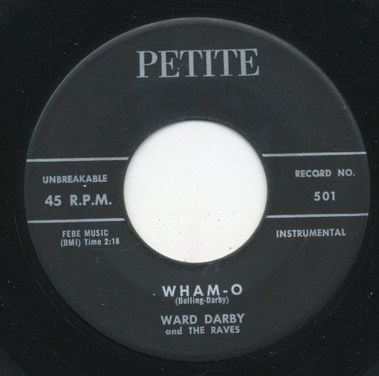 Ward Darby And The Raves : Wham-O / Safari (7", Single)