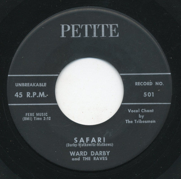 Ward Darby And The Raves : Wham-O / Safari (7", Single)