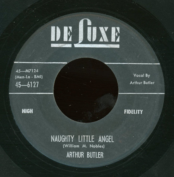 Arthur Butler : Lock, Stock And Barrel / Naughty Little Angel (7")