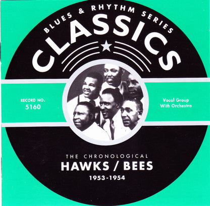 The Hawks (13) / The Bees (14) : The Chronological Hawks / Bees 1953-1954 (CD, Comp)