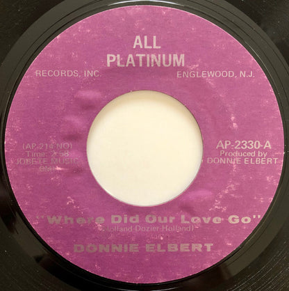 Donnie Elbert : Where Did Our Love Go (7", Styrene, Mon)