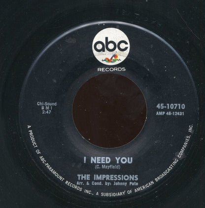 The Impressions : Never Could You Be / I Need You (7", Single)