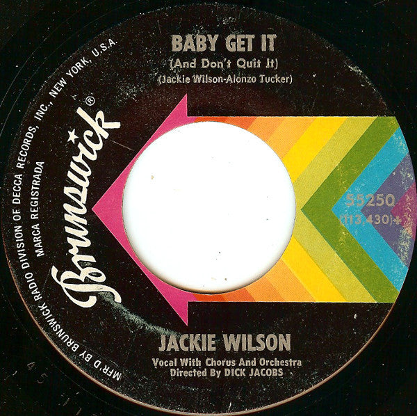 Jackie Wilson : Baby Get It (And Don't Quit It) (7", Single, Glo)