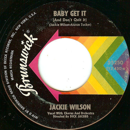 Jackie Wilson : Baby Get It (And Don't Quit It) (7", Single, Glo)