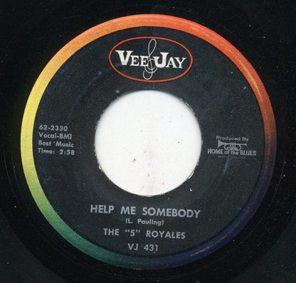 The 5 Royales : Help Me Somebody / Talk About My Woman (7")