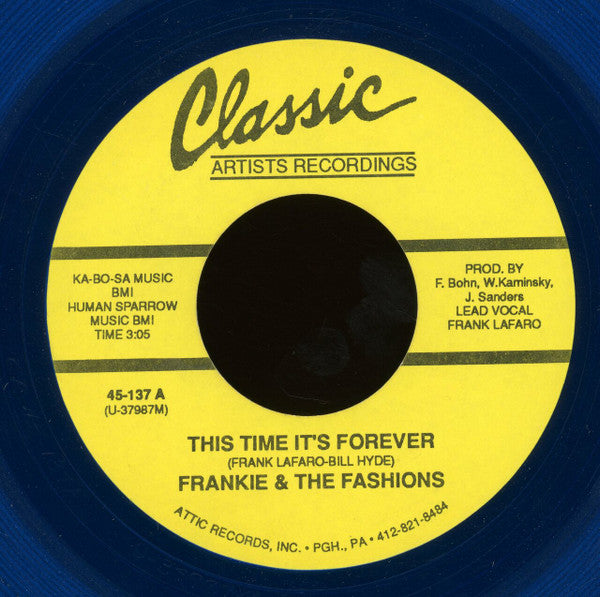 Frank Lafaro & The Fashions (8) : This Time It’s Forever (7", Blu)