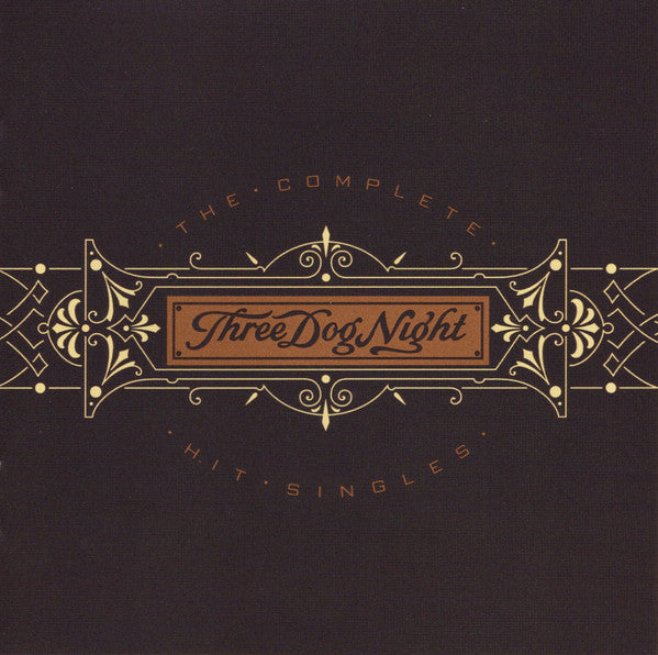 Three Dog Night : The Complete Hit Singles (CD, Comp, RE, Tec)