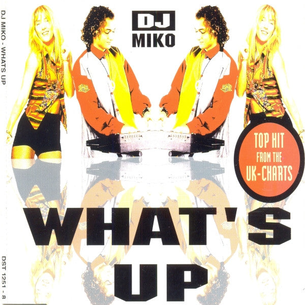 DJ Miko : What's Up (Remixes) (12")