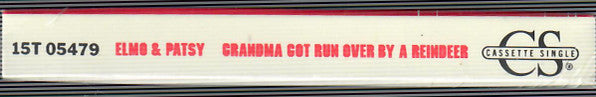 Elmo And Patsy : Grandma Got Run Over By A Reindeer (Cass, Single)