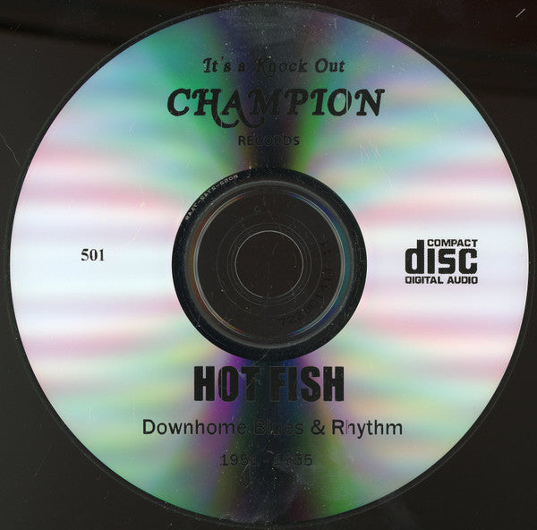 Various : Hot Fish! Downhome Blues & Rhythm, 1951-1955 (CDr, Comp)