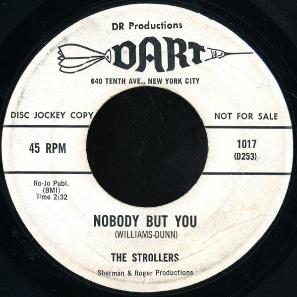 The Strollers (8) : Nobody But You (7", Promo)