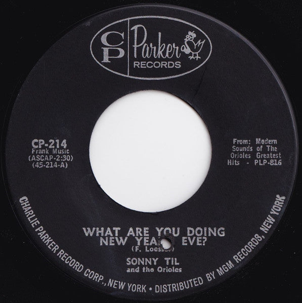 Sonny Til And The Orioles : What Are You Doing New Year's Eve? (7")