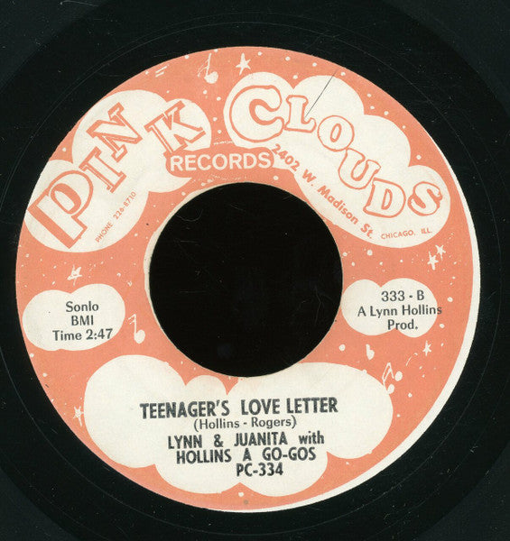 The Hollins A Go-Gos / Lynn Hollings & Juanita Rogers With The Hollins A Go-Gos : Come To Me / Teenager's Love Letter (7")