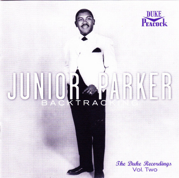 Little Junior Parker : Backtracking: The Duke Recordings, Vol. Two (CD, Comp)