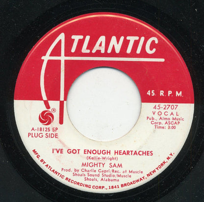 Mighty Sam : I've Got Enough Heartaches (7", Promo, SP )