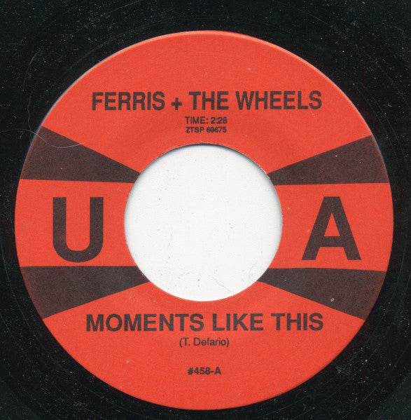 Ferris And The Wheels Orchestra : Moments Like This / He Was A Fortune Teller (7", Unofficial)
