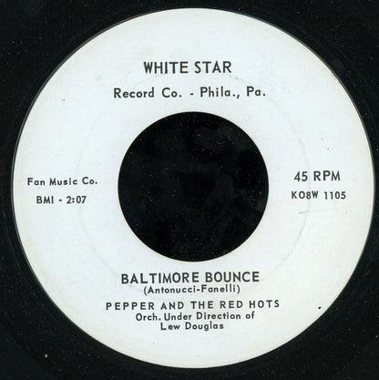 Pepper And The Red Hots : Rock And Roll On Forever / Baltimore Bounce (7")