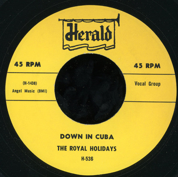 The Royal Holidays : Dancin' At The Bandstand / Down In Cuba (7", RE)