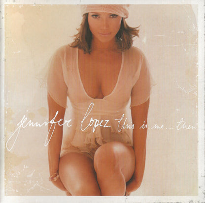 Jennifer Lopez : This Is Me ... Then (CD, Album)