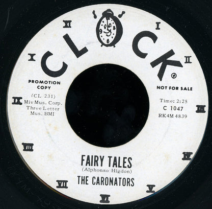 The Caronators : Fairy Tales / Lonely Street (7", Promo)