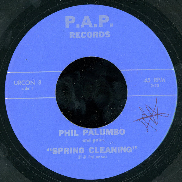 Phil Palumbo And Pals : Spring Cleaning / Alabama Jubilee (7")