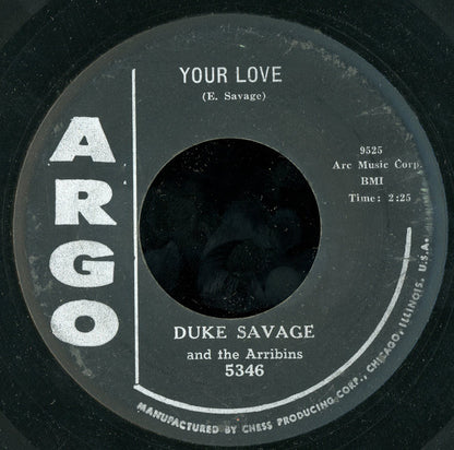 Duke Savage And The Arribins : Your Love / Hey Baby (7")