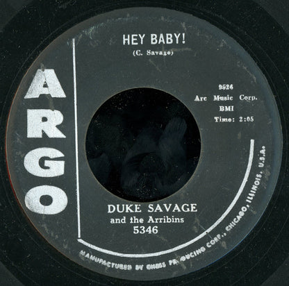 Duke Savage And The Arribins : Your Love / Hey Baby (7")