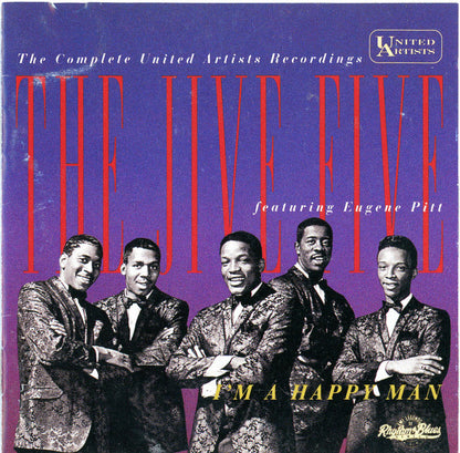 The Jive Five Featuring Eugene Pitt : Complete United Artists Recordings, I'm A Happy Man (CD, Comp)