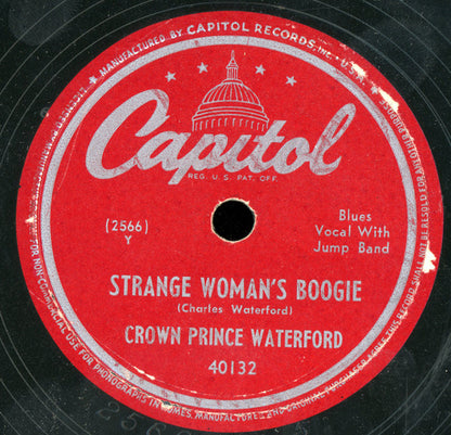 Crown Prince Waterford : Strange Woman's Boogie / L.A. Blues (Shellac, 10")