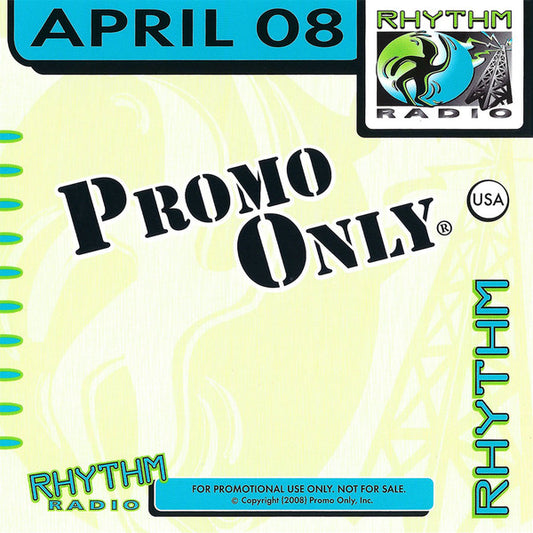 Various : Promo Only Rhythm Radio: April 2008 (CD, Comp, Promo)