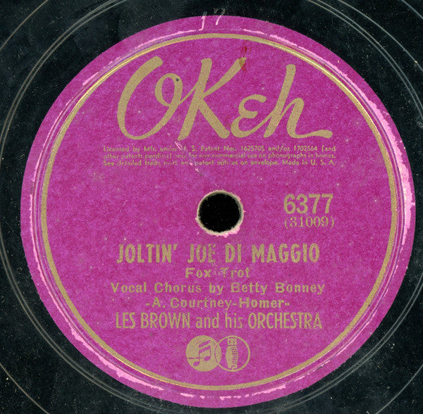 Les Brown And His Orchestra : Joltin' Joe Di Maggio / The Nickel Serenade (The Coin Machine Song) (Shellac, 10")