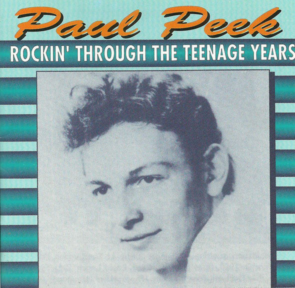 Paul Peek : Rockin' Through The Teenage Years (CD, Comp)