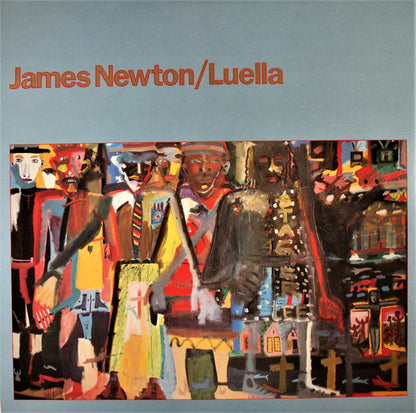 James Newton (2) : Luella (LP, Album)