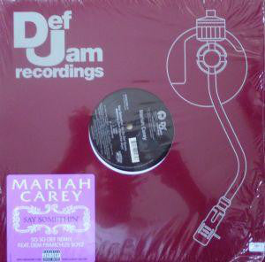 Mariah Carey : Say Somethin' (So So Def Remix) (12")