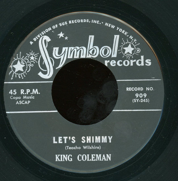 King Coleman : Short'nin' Bread / Let's Shimmy (7")