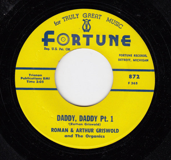 Roman Griswold And  Arthur Griswold And The Organics : Daddy, Daddy Pt. 1 / Daddy, Daddy Pt. 2 (7")