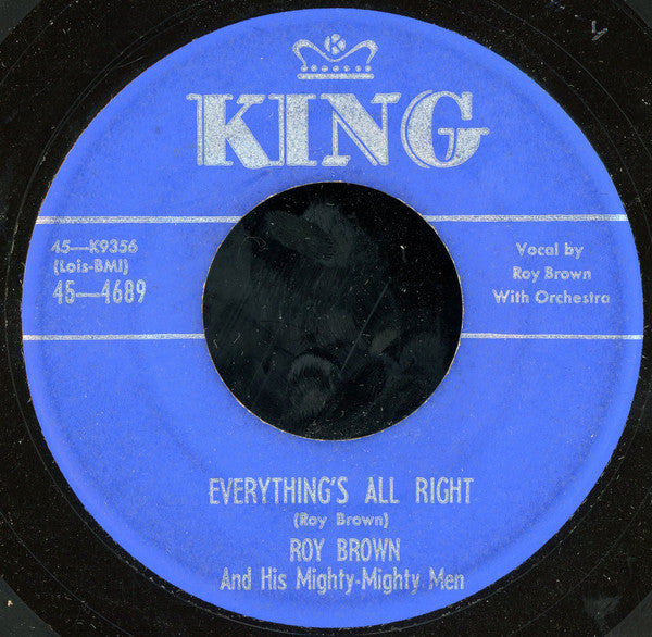 Roy Brown & His Mighty-Mighty Men : Everything's All Right / Lonesome Lover (7")