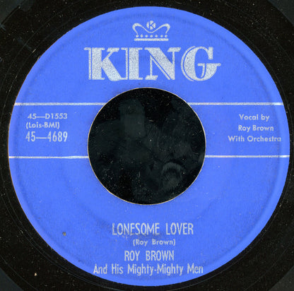 Roy Brown & His Mighty-Mighty Men : Everything's All Right / Lonesome Lover (7")