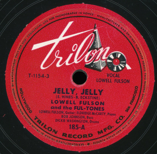 Lowell Fulson And The Ful-Tones : Jelly, Jelly / Mean Woman Blues (Shellac, 10")