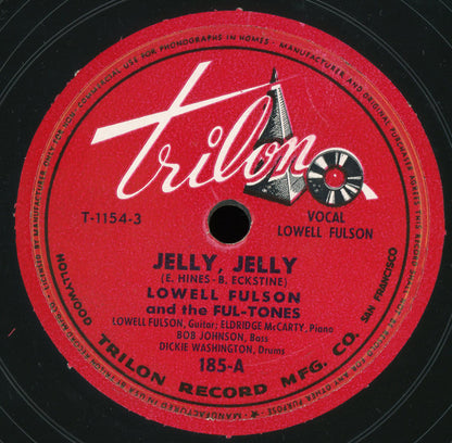 Lowell Fulson And The Ful-Tones : Jelly, Jelly / Mean Woman Blues (Shellac, 10")