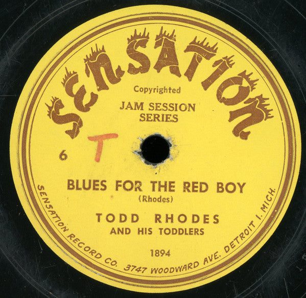 Todd Rhodes And His Toddlers : Sportree's Jump / Blues For The Red Boy (Shellac, 10")