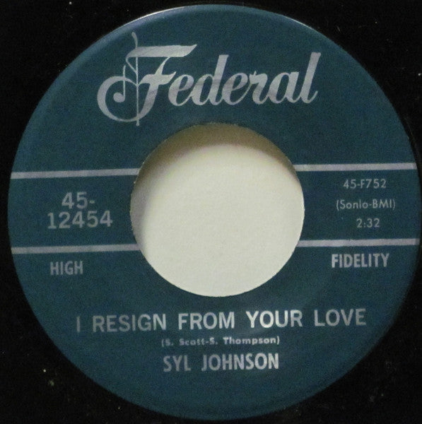 Syl Johnson : Little Sally Walker / I Resign From Your Love (7")